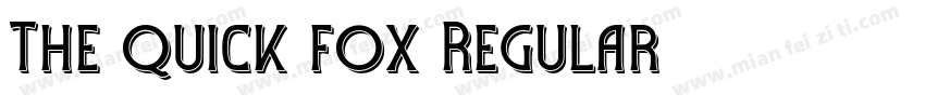 The quick fox Regular字体转换
